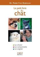 Couverture du livre « Le chat » de Pierre-Yves Dumoulin aux éditions First