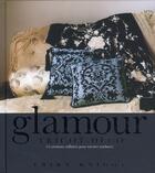 Couverture du livre « Glamour tricot déco ; 15 créations raffinées pour tricoter tendance » de Erika Knight aux éditions De Saxe