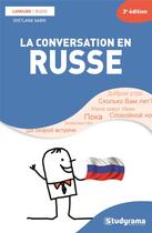 Couverture du livre « La conversation en russe (3e édition) » de Svetlana Sabri aux éditions Studyrama
