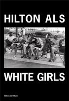 Couverture du livre « White girls » de Als Hilton aux éditions Editions De L'olivier
