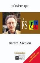 Couverture du livre « Qu'est-ce que la FSU (édition 2006) » de Gerard Aschieri aux éditions Archipel