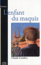 Couverture du livre « L'enfant du maquis » de Claude Couderc aux éditions Coop Breizh