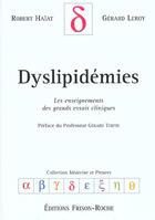 Couverture du livre « Dyslipidemies » de Haiat/Leroy aux éditions Frison Roche