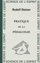 Couverture du livre « Pratique de la pédagogie » de Rudolf Steiner aux éditions Office Int Librairie