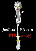 Couverture du livre « Psy2cause(s) » de Josiane Pinson aux éditions La Traverse