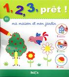 Couverture du livre « Dans ma maison et mon jardin » de  aux éditions Le Ballon