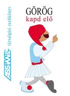 Couverture du livre « Görög kapd elö » de Karin Spitzing aux éditions Assimil