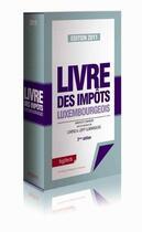 Couverture du livre « Livres des impôts luxembourgeois (édition 2011) » de  aux éditions Legitech