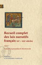 Couverture du livre « Recueil complet des lais narratifs français XIIe-XIIIe siècles t.2 » de Nathalie Desgrugillers aux éditions Paleo