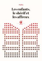 Couverture du livre « Les enfants, le sherif et les affreux » de Mathis aux éditions Thierry Magnier