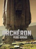 Couverture du livre « Orchéron » de Pierre Bordage aux éditions L'atalante