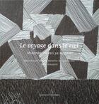 Couverture du livre « Le voyage dans le ciel ; invitations aux voyages » de Brice Benedetti et Benit Sompa et Karima Sompa aux éditions Travesias