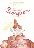 Couverture du livre « Le petit scorpion » de Gaelle Delahaye aux éditions Color My Factory