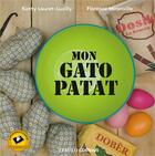 Couverture du livre « Mon gato patat » de Katty Lauret-Lucilly aux éditions Zebulo