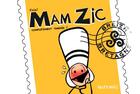 Couverture du livre « Mam Zic T.1 ; complètement timbrée ! » de Kalei aux éditions Guymic