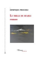 Couverture du livre « Le trille du diable » de Preschez Dominique aux éditions Tinbad