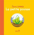 Couverture du livre « La petite pousse » de Henri Lemahieu aux éditions Vous Etes Ici