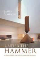 Couverture du livre « Under the Hammer: Iconoclasm in the Anglo-American Tradition » de Simpson James aux éditions Oup Oxford