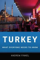 Couverture du livre « Turkey: What Everyone Needs to Know » de Finkel Andrew aux éditions Oxford University Press Usa