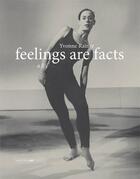 Couverture du livre « Yvonne rainer feelings are facts » de Yvonne Rainer aux éditions Mit Press