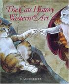 Couverture du livre « The cats history of western art » de Herbert Susan aux éditions Thames & Hudson