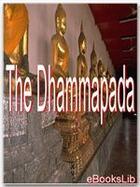 Couverture du livre « The Dhammapada » de Anonymous aux éditions Ebookslib