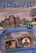 Couverture du livre « Howliday Inn » de James Howe aux éditions Atheneum Books For Young Readers