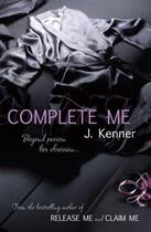 Couverture du livre « Complete me » de Julie Kenner aux éditions Headline Eternal