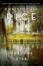 Couverture du livre « The Heavens Rise » de Christopher Rice aux éditions Gallery Books