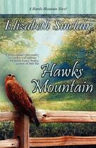 Couverture du livre « Hawks mountain » de Elizabeth Sinclair aux éditions Bellebooks