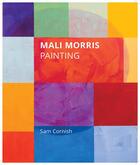 Couverture du livre « Mali morris painting » de Cornish Sam aux éditions Royal Academy