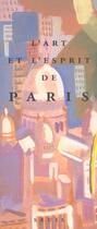 Couverture du livre « L'art et l'esprit de Paris » de Michel Laclotte aux éditions Seuil