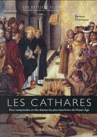 Couverture du livre « Les Cathares » de Renaud Thomazo aux éditions Larousse