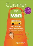 Couverture du livre « Cuisiner en van » de Collectif Michelin aux éditions Michelin