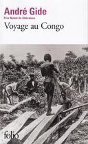 Couverture du livre « Voyage au Congo » de Andre Gide aux éditions Folio