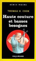 Couverture du livre « Haute couture et basses besognes » de Thomas H. Cook aux éditions Gallimard