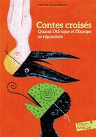 Couverture du livre « Contes croisés de France et d'Afrique » de  aux éditions Gallimard-jeunesse