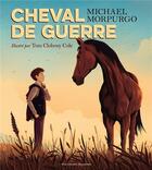 Couverture du livre « Cheval de guerre, l'album » de Tom Clohosy Cole aux éditions Gallimard-jeunesse