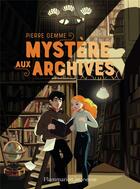 Couverture du livre « Mystère aux archives » de Pierre Gemme aux éditions Pere Castor