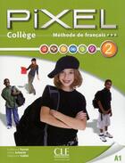 Couverture du livre « METHODE PIXEL ; niveau 2 ; collège » de  aux éditions Cle International