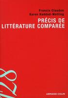 Couverture du livre « Précis de littérature comparée » de Claudon-F+Hadda-Wotl aux éditions Armand Colin