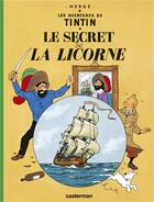 Couverture du livre « Les aventures de Tintin t.11 ; le secret de la licorne » de Herge aux éditions Casterman