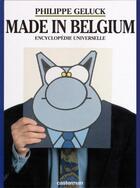 Couverture du livre « Made in belgium » de Philippe Geluck aux éditions Casterman