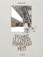 Couverture du livre « Dedans le centre Pompidou-Metz » de Charlie Zanello aux éditions Dargaud