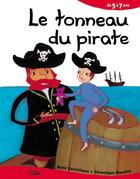 Couverture du livre « Le tonneau du pirate » de Maziere/Gouichoux aux éditions Lito