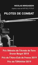 Couverture du livre « Pilotes de combat » de Nicolas Mingasson aux éditions Belles Lettres