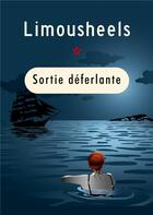 Couverture du livre « Sortie déferlante » de Limousheels L. aux éditions Books On Demand