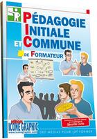 Couverture du livre « Pédagogie initiale et commune de formateur » de  aux éditions Icone Graphic