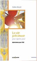 Couverture du livre « La vie précieuse, jour après jour ; aphorismes pour l'été » de Selim Aissel aux éditions Sem Editions