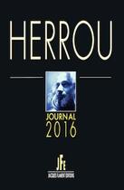 Couverture du livre « Herrou : journal 2016 » de Laurent Herrou aux éditions Jacques Flament